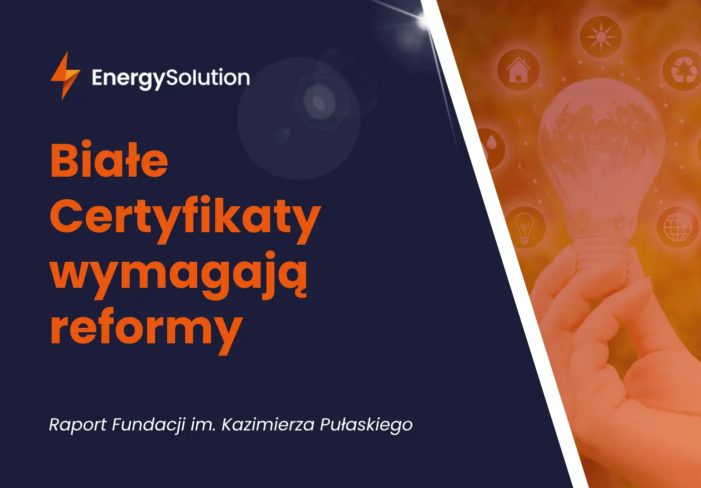 Białe Certyfikaty wymagają reformy