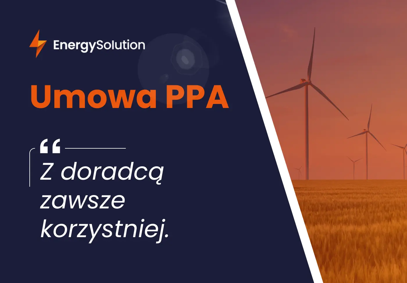 Umowa PPA – doradztwo i optymalizacja kontraktu dla firm